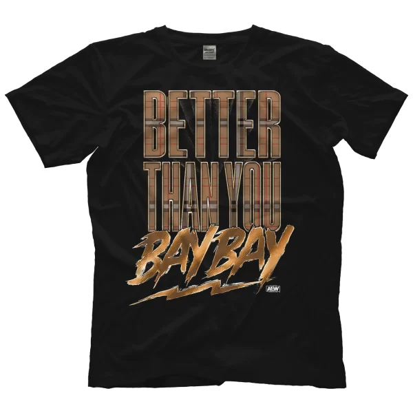 Polera Better than you Bay Bay