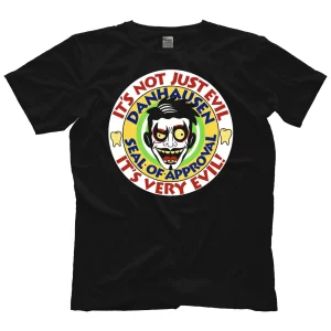 Polera Danhausen It's Not Just Evil, It's Very Evil!